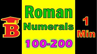 Roman Numerals 100 to 200 [upl. by Mycah95]