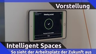 „Intelligent Spaces  so sieht der Arbeitsplatz der Zukunft aus“ mit Axel Simon [upl. by Willamina]