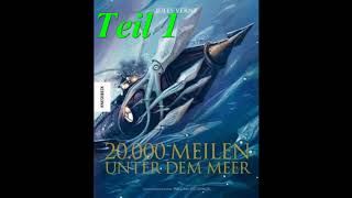 Jules Verne – 20000 Meilen unter den Meeren Teil 1 Action  Abenteuer Hörbuch Hörspiele [upl. by Baugh160]