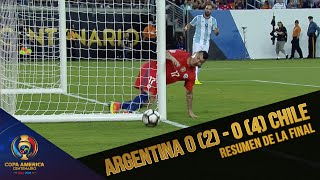 Final Copa América Centenario  Recuento Argentina 0 2  0 4 Chile [upl. by Amaris]