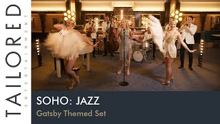 Soho Jazz  Gatsby Themed Set [upl. by Grossman]