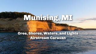 2023 Road Trip 21  Munising Michigan  Ores Shores Waters and Lights  Airstream Caravan [upl. by Denna]