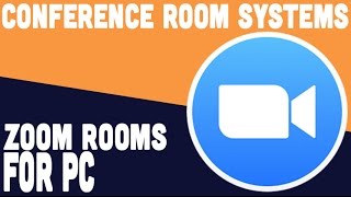 Zoom Rooms for PC [upl. by Evalyn]