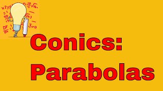 Conics Parabola [upl. by Enelyk]