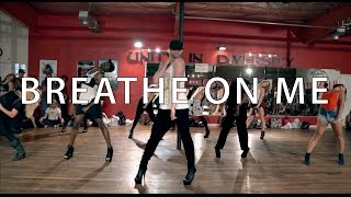 Breathe On Me  Britney Spears  Choreography by Brian Friedman amp Yanis Marshall  Heels Class LA [upl. by Arodnahs609]