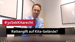 30SekKitarecht Folge 80  Rattengift auf KitaGelände [upl. by Troyes878]