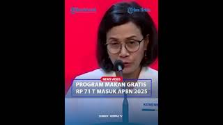 Program Makan Bergizi Gratis Rp71 Triliun Masuk APBN 2025❗ [upl. by Nyraa]