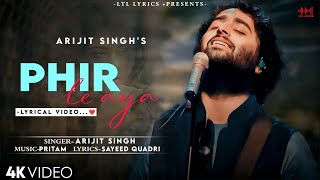 Phir Le Aya Dil LYRICS Barfi Arijit Singh Pritam Sayeed Quadri  Ranbir Kapoor Priyanka Chopra [upl. by Rachelle782]