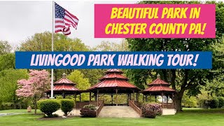 Elverson PA LIVINGOOD Park Tour amp Walking Path Chester County Awesome Park [upl. by Allrud486]