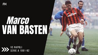 Marco van Basten ● Goal and Skills ● AC Milan 50 Napoli ● Serie A 199192 [upl. by Schumer]