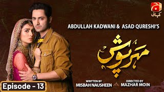 Meherposh Episode 24  Danish Taimoor  Ayeza Khan  GeoKahani [upl. by Arinayed406]