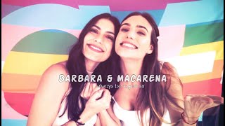 barbara amp macarena  always be together [upl. by Reppep]