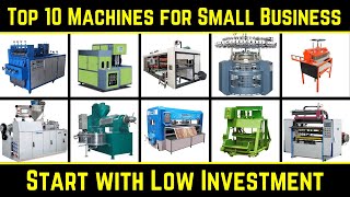 Top 10 Machines for Small Business with Low Investment [upl. by Alrac]