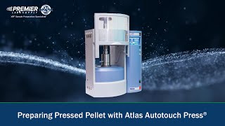 Preparing Pressed Pellet with Atlas Autotouch® Automatic Hydraulic Press [upl. by Ellinet]