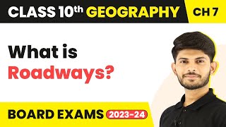 Roadways  Lifelines of National Economy  Class 10 Geography Chapter 7 202324 [upl. by Gui]