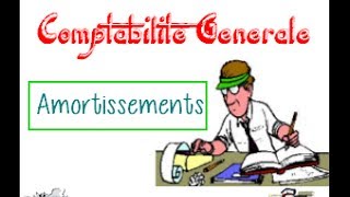 Amortissements  Comptabilite generale [upl. by Platus]