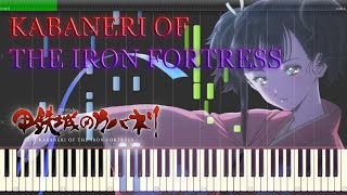 KABANERI OF THE IRON FORTRESS  EGOIST 『甲鉄城のカバネリ』 OP Full Piano 【Sheet Music楽譜】 [upl. by Alyssa]