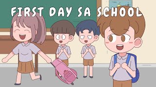 FIRST DAY SA SCHOOL  Pinoy Animation [upl. by Spenser]