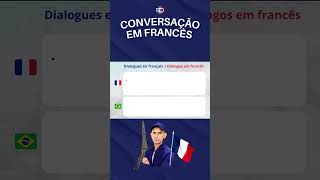 Conversação em francês aulasdefrances cursodefrances francesshorts [upl. by Gnouhc]