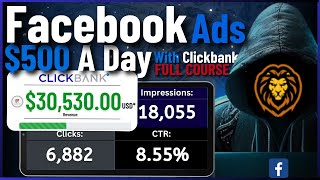 CLICKBANK Facebook Ads Affiliate Marketing 30 Minutes Long Course Step By Step For Beginners [upl. by Htebiram]