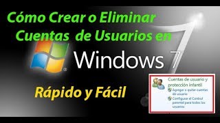 2023 Como Crear o Eliminar FACILMENTE cuentas de Usuarios en Windows 7 Gratis [upl. by Nylrahc]