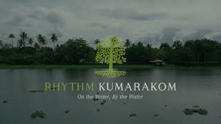 Rhythm Kumarakom Kerala a toprated resort on Tripadvisor Book your dream stay today [upl. by Vaenfila546]