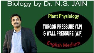 Turgor Pressure TP amp Wall Pressure WP Plant Physiology  English Medium [upl. by Eanahc]