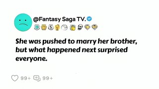 She Was Pushed to Marry Her Brother But What Happened Next Surprised Everyone  Reddit Stories [upl. by Shear]