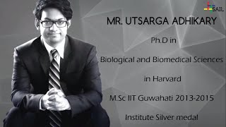 The Grad Talks Mr Utsarga Adhikary Class of 2015 PhD student at Harvard [upl. by Yelda]