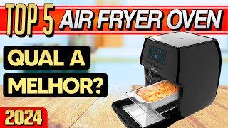 COMPARATIVO de Air Fryer Ovens 2024 Philco Britânia Oster Mondial e Electrolux  Qual COMPRAR [upl. by Cissy]