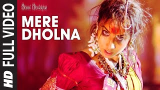 Full Video Mere Dholna  Bhool Bhulaiyaa  Vidya Balan  Shreya Ghoshal MG Sreekumar  Pritam [upl. by Harleigh]