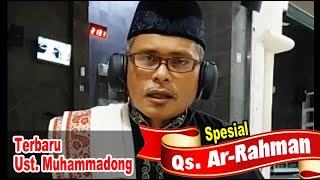 🔴 Spesial QS ArRahman l Ustadz Muhammadong Imam Terbaik Makassar [upl. by Llennod530]