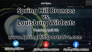 Spring Hill Broncos vs Louisburg Wildcats Softball 4621 [upl. by Eilloh]