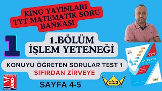 1 İşlem Yeteneği Konuyu Öğreten Sorular Test 1 KİNG YAYINLARI TYT MATEMATİK SORU BANKASI [upl. by Fasto]