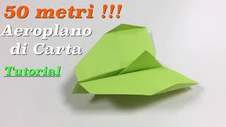 Aeroplano di Carta  Tutorial  Come fare un Aereo di Carta che vola lontano [upl. by Amahcen]