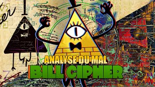 Bill Cipher de GRAVITY FALLS Analyse du mal [upl. by Lindy]