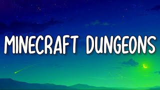 JT Music  Minecraft Dungeons Lyrics [upl. by Arymat]