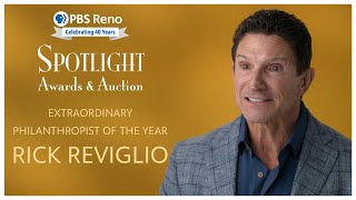 Rick Reviglio  Extraordinary Philanthropist Spotlight Awards amp Auction 2024 [upl. by Nered]