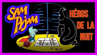 Jeux de mon enfance  SAM PYJAM  HEROS DE LA NUIT [upl. by Ddene]