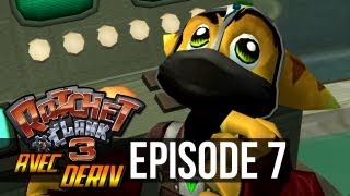 Ratchet amp Clank 3 avec Deriv  Épisode 7 [upl. by Alitta295]