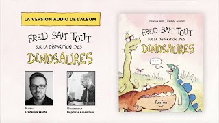 Fred sait tout sur la disparition des dinosaures  Audio [upl. by Belita747]