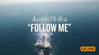 Summer Vibes  Follow Me [upl. by Redlac]