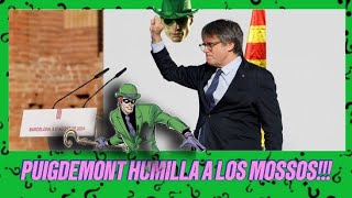 INCREÍBLE PUIGDEMONT SE RIE DE LOS MOSSOS 🤬 [upl. by Inohs]