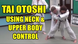 TAI OTOSHI USING NECK amp UPPER BODY CONTROL [upl. by Innor]