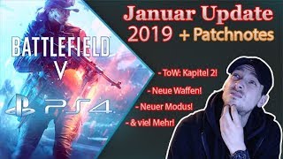 Battlefield V  Januar Update 2019  Neue Fehler Neuer Modus Kapitel 2 Blitzeinschlag Neue Waffen [upl. by Arst]