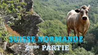 TOUR DE LA SUISSE NORMANDE  2EME PARTIE [upl. by Adihsaar]