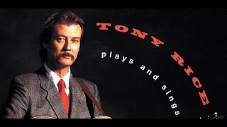 Tony Rice Plays And Sings Bluegrass full album stream [upl. by Attenehs]