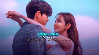 Lonna Lonna Hainingba Manipuri song Whatsapp status xml 🔰in description please subscribe🙏 🔔 [upl. by Anuahsed]