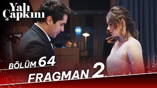 Yalı Çapkını 64 Bölüm 2 Fragman [upl. by Alletse]