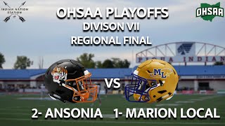 2023 OHSAA Football Playoffs  Division VII Regional Finals  Ansonia Vs Marion Local [upl. by Valda]